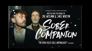 Poster for Sober Companion with Joe McGann and Jake Norton - interview on Silver