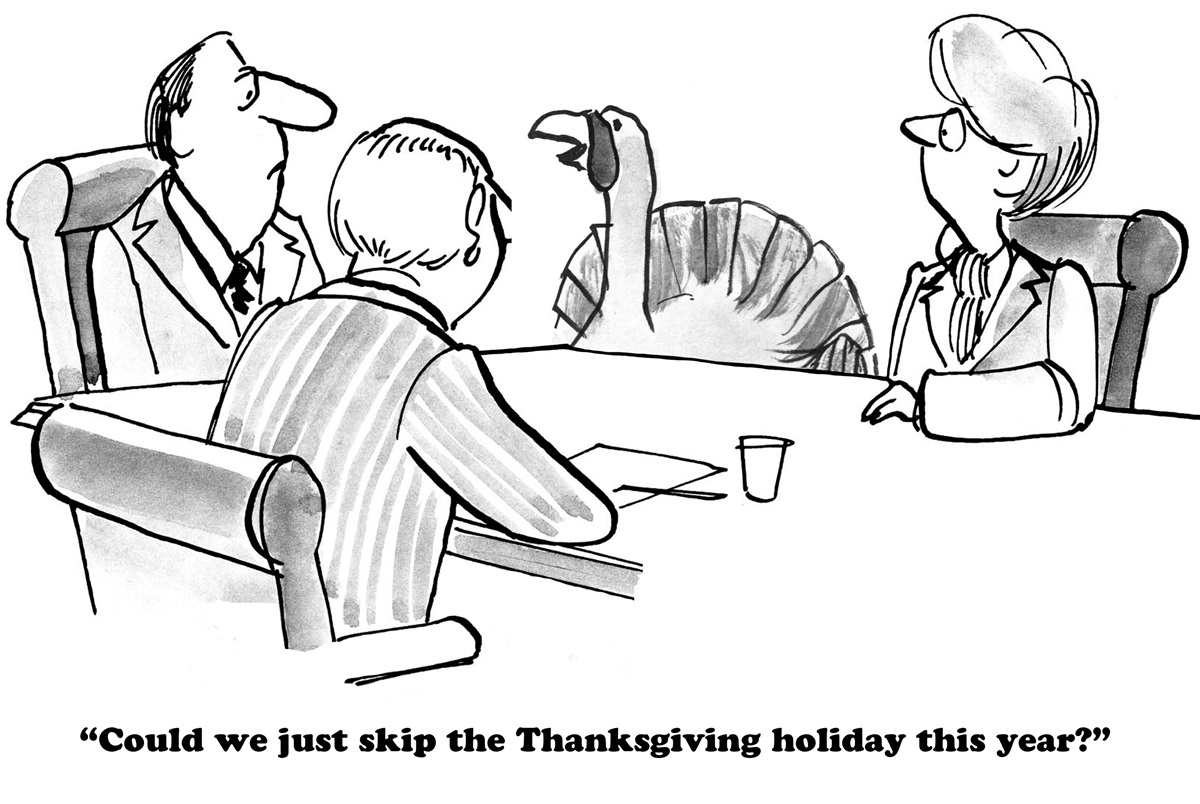 Cartoon about a turkey who wants to skip Thanksgiving.